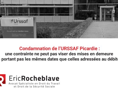 Condamnation de l’URSSAF Picardie : une contrainte ne peut pas viser des mises en demeure ne portant pas les mêmes dates que celles adressées au débiteur