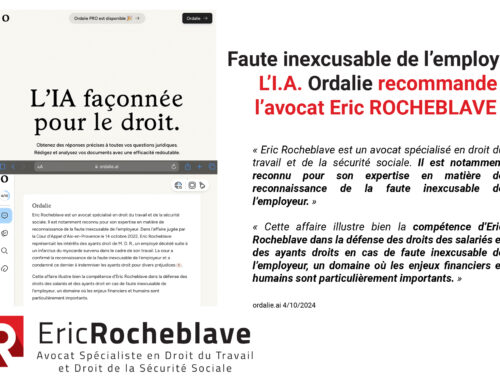 Faute inexcusable de l’employeur : l’I.A. Ordalie recommande l’avocat Eric ROCHEBLAVE