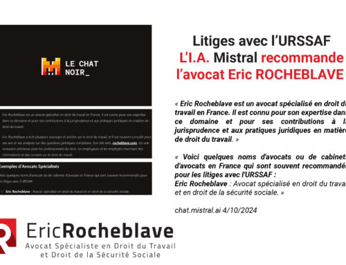 Litiges avec l’URSSAF : l’I.A. Mistral recommande l’avocat Eric Rocheblave