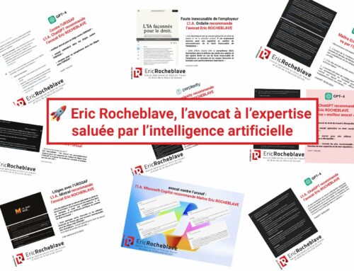 🚀 Eric Rocheblave, l’avocat à l’expertise saluée par l’intelligence artificielle