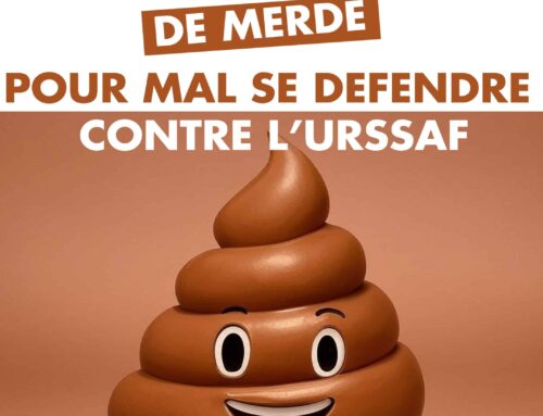 5 conseils de merde pour mal se défendre contre l’URSSAF