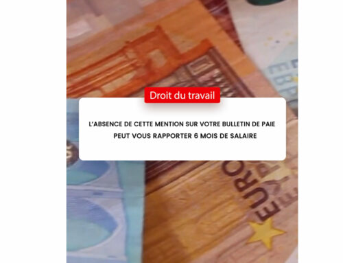 L’absence de cette mention sur votre bulletin de paie peut vous rapporter 6 mois de salaire !